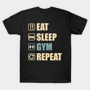 Eat Sleep Gym Repeat - Funny Gym Lovers Gift T-Shirt